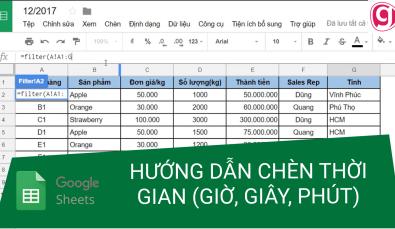 HƯỚNG DẪN CÁCH CHÈN THỜI GIAN (GIỜ, GIÂY, PHÚT) TRONG GOOGLE SHEETS
